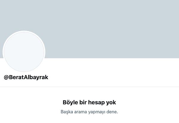 Öte yandan Albayrak'ın Twitter hesabını kapattığı görüldü.