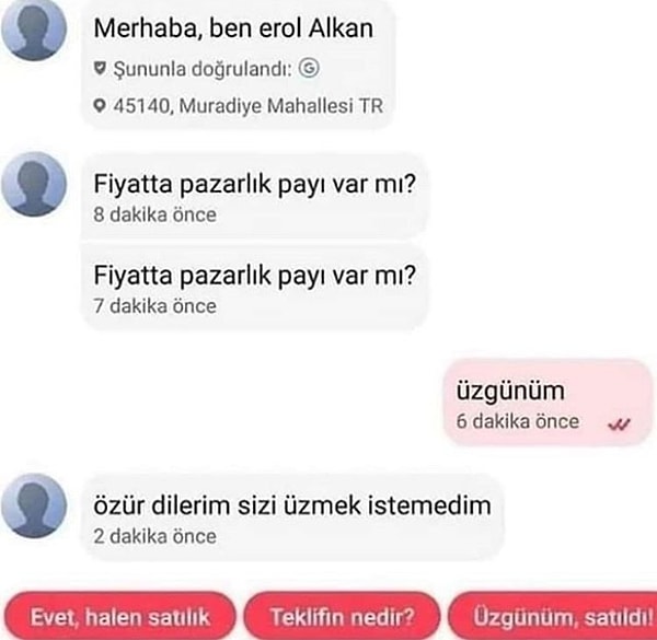 14. Niyetimiz üzmek değildi.