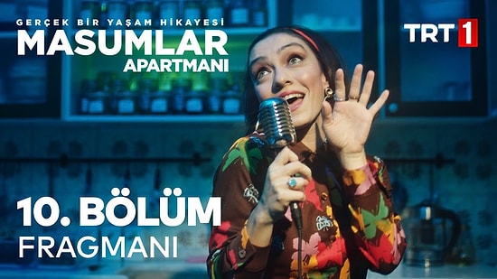 Masumlar Apartmanı Yeni Bölüm Fragmanı Geldi! Masumlar Apartmanı 10. Fragmanda Gülben Coşuyor