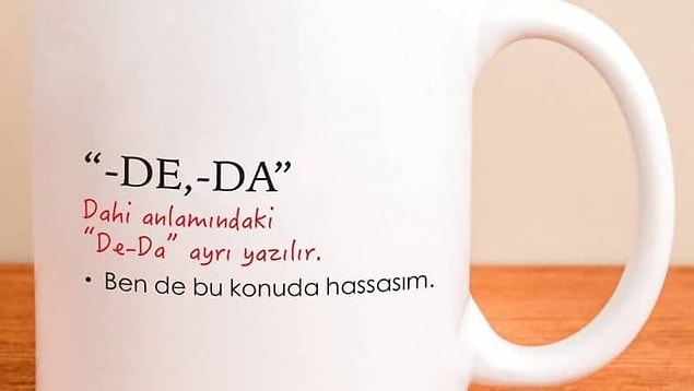 De ve da ayrı yazımı konusunda büyük bir tartışma var, genellikle bu konuda aşırı hassas olanların katıldığı bir tartışma bu.