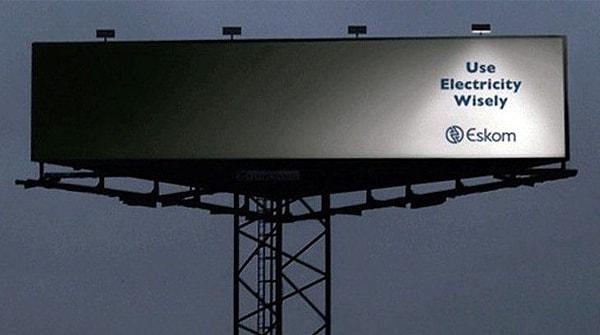 7. Eskom adlı firmanın elektriği akıllıca kullanmanın önemini gösteren reklamı.