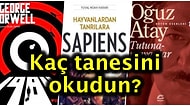 En Çok Yarım Bırakılan Kitaplardan Kaçını Okumayı Başardın?