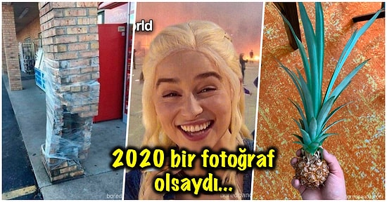 Felaketlerin Ardı Arkası Kesilmeyen 2020 Yılını Benzettikleri Şeylerle Herkesi Kahkaha Krizine Sokan 21 Kişi