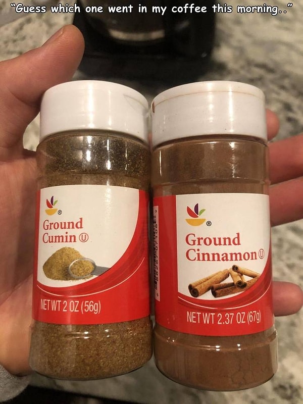 14. "Догадайтесь, что я насыпал сегодня утром себе в кофе: корицу или зиру?"