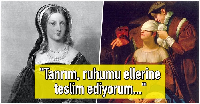 Henüz 15 Yaşında İngiltere Tahtına Çıkıp Yalnızca 9 Günlüğüne Hüküm Süren ve Sonu İdam Sehpasında Biten Kraliçe: Jane Grey