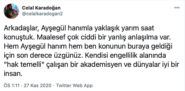 Üzücü bir yanlış anlaşılma olduğunu ve kendi aralarında hallettiklerini söyledi.