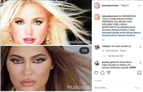 Instagram hesabından yaptığı paylaşımlarda Kylie'nin kendisini kirpik uçlarına kadar taklit ettiğini savunuyor.