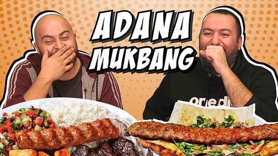 Adana Mukbang: Uğur Yılmaz Deniz, Bir Başkadır, Enes Batur, Seren Serengil, Selin Ciğerci