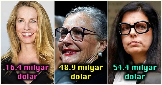 Kazançlarını Öğrendiğiniz Anda Kısa Süreli Bir Akıl Tutulması Yaşayacağınız Dünyanın En Zengin Kadınları