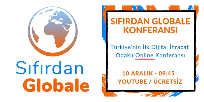 İlham Veren Podcastleriyle Tanıdığımız Sıfırdan Globale'nin Türkiye’nin İlk Dijital İhracat Odaklı Konferansı İçin Geri Sayım Başladı!