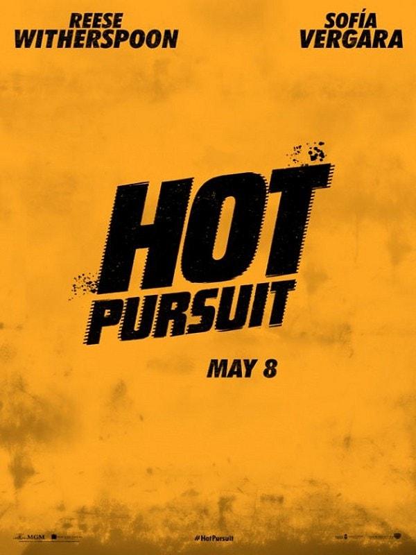 17. Hot Pursuit (Sıcak Takip) - (2015):