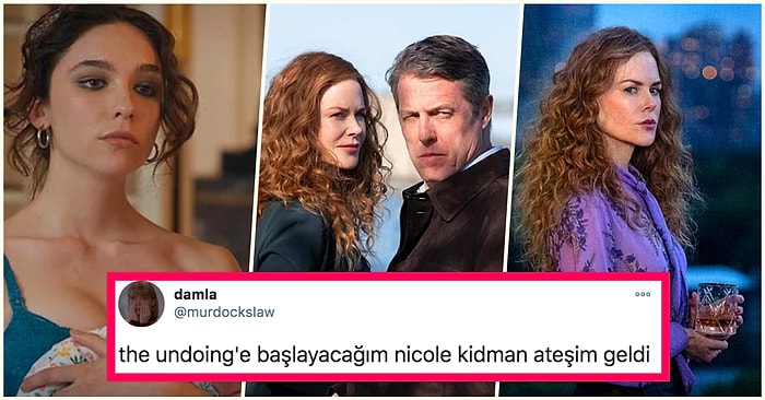 Oyuncu Kadrosunda Nicole Kidman ve Hugh Grant Gibi Dev İsimlerin de Yer Aldığı Son Dönemin En Başarılı Dizisi: The Undoing