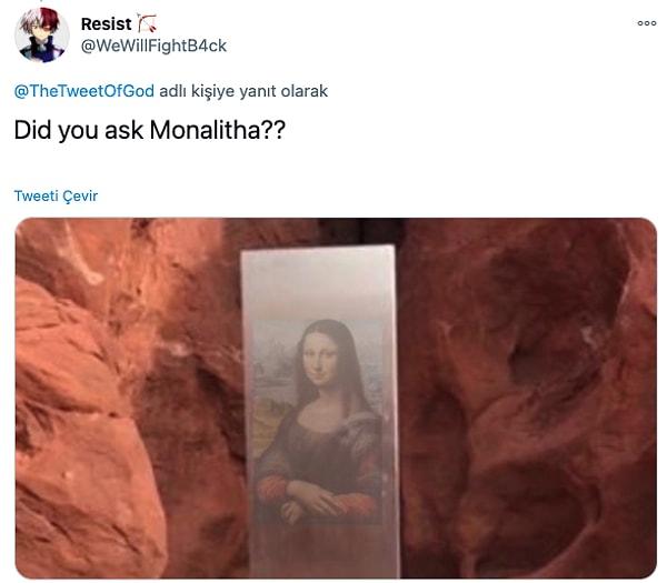 5. "Monalitha'ya sordunuz mu?"