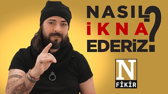 Uğur Batı'yla N Fikir 1. Bölüm: Nasıl İkna Ederiz?
