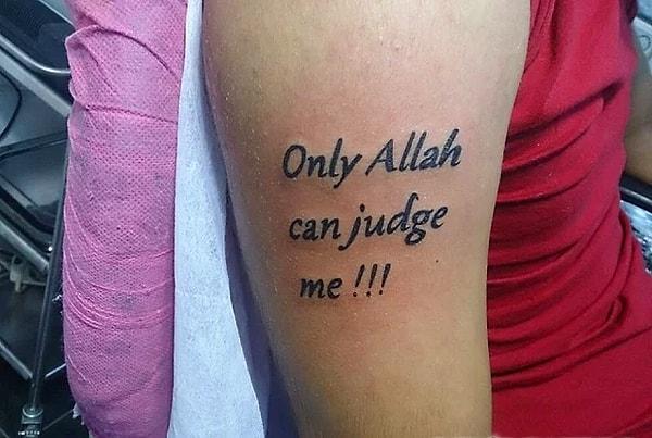 15. Only Allah Can Judge Me!!!