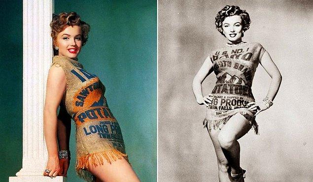 Marilyn Monroe, 1951 yılında dünyanın bütün ileri gelen tasarımcıları kendisiyle çalışmak isterken patates çuvalından yapılma bir elbiseyle fotoğraf çekimi gerçekleştirmiş ve "çuval giyse yakışır" tabirini tescillemişti.