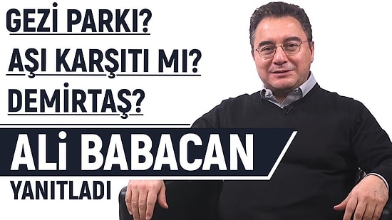 Ali Babacan Sosyal Medyadan Gelen Soruları Yanıtlıyor! İlk Kez Sorulan Sorular!