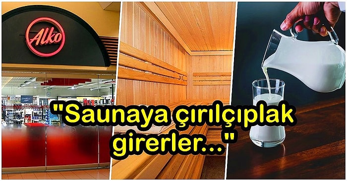 Turistlerin Taşındıktan Sonra Kültür Şokuna Uğradıkları Finlandiya Yaşamının Birbirinden Garip 15 Özelliği