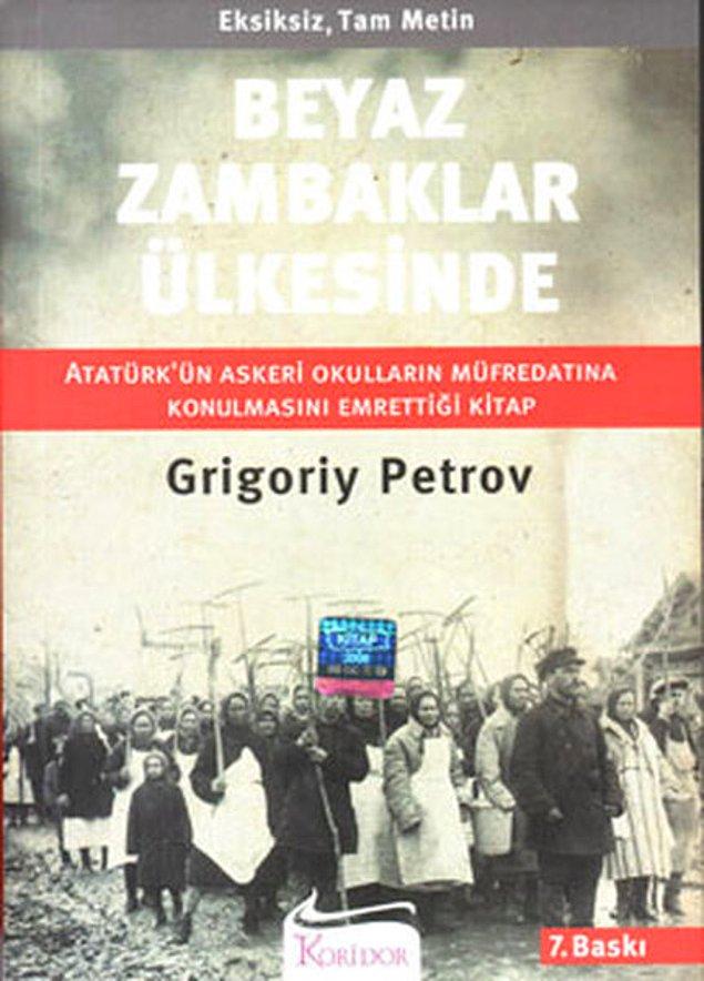 7. Beyaz Zambaklar Ülkesinde - Grigory Petrov