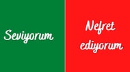 Bu "Seviyorum" ya da "Nefret Ediyorum!" Testine Göre İlişki Durumunu Tahmin Ediyoruz!