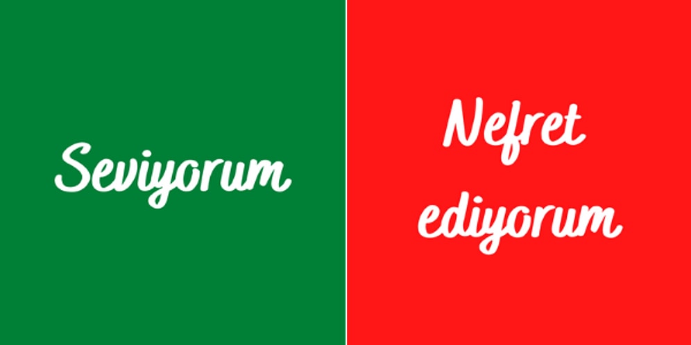 Bu "Seviyorum" ya da "Nefret Ediyorum!" Testine Göre İlişki Durumunu Tahmin Ediyoruz!