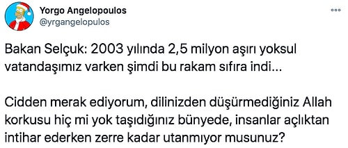 "2003'te 2,5 Milyon Aşırı Yoksul Vatandaşımız Varken Şimdi Bu Rakam Sıfıra İndi" Diyen Bakan Selçuk Yeniden Tepki Çekti