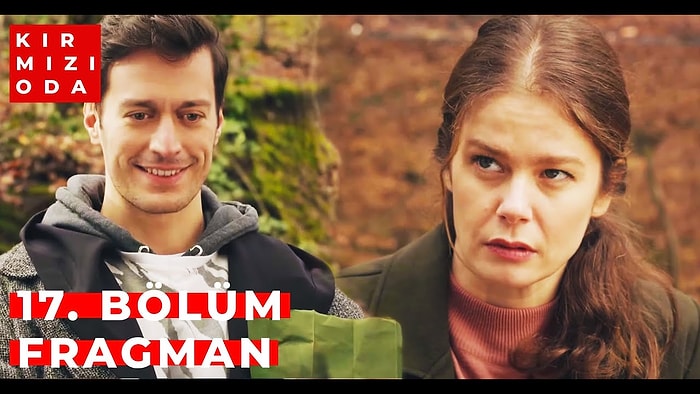 Kırmızı Oda 17. Bölüm Fragmanı Geldi! Boncuk Vazgeçmiyor! İşte Kırmızı Oda Yeni Bölüm Fragmanı...