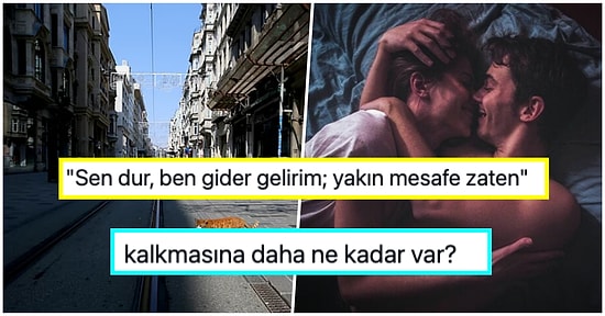 Hem Sokağa Çıkma Yasağında Hem de Yatakta Söylenebilecek Sözleri Paylaşırken Yaratıcılıkta Sınır Tanımayan 17 Kişi