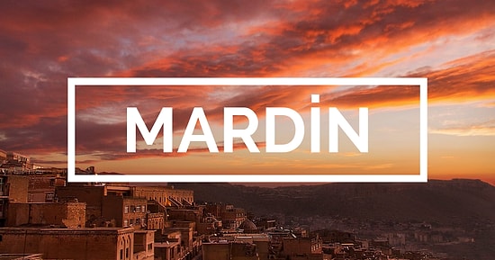 Kültür Beşiği, Muhteşem Mimarisi ve Tarihi ile Meşhur İlimiz Mardin’inimizin En Güzel Türküleri