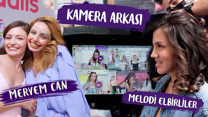 Eğlenceli Anlar ve Kamera Arkası-Beaulis Makyajın Anlatsın w Meryem Can & Melodi Elbirliler