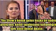 Demet Akalın, İbo Show'a Konuk Gelen Ünlü Kadınlardan Birinin Tuvaletini Pislettiğini Söyleyince Ortalık Karıştı