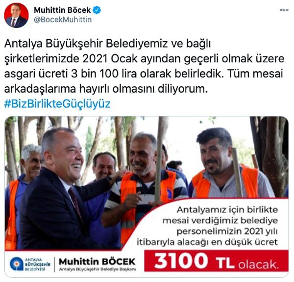 Antalya Büyükşehir Belediye Başkanı Muhittin Böcek de 2021 Ocak ayından geçerli olmak üzere asgari ücretin 3 bin 100 lira olacağını açıkladı.