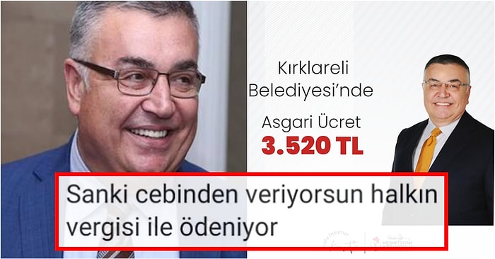 Kırklareli Belediye Başkanı Asgari Ücreti Açıkladığı Paylaşıma Gelen Tepkiye Cevap Verdi