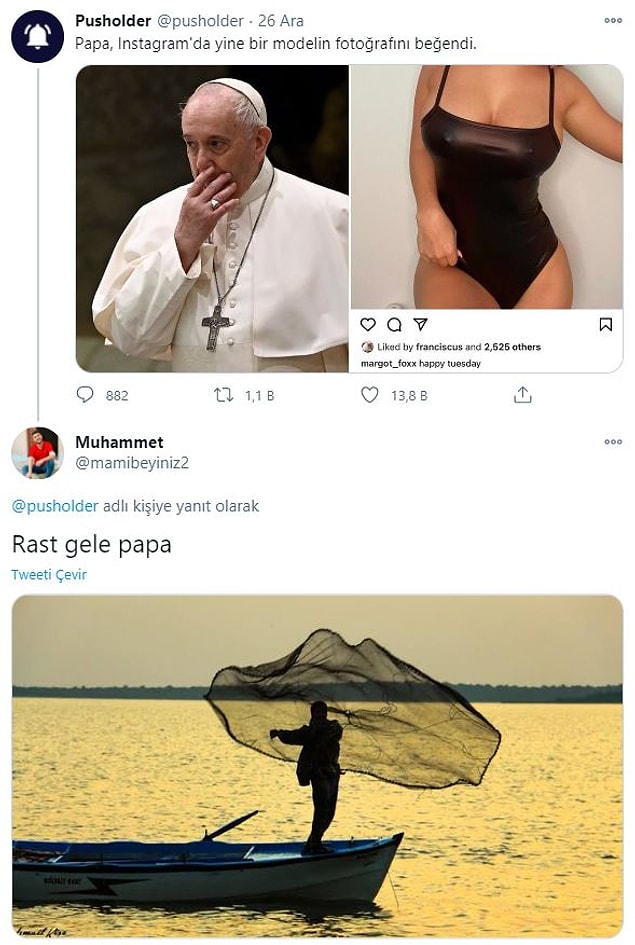15. Papa diye beğenemeyecek mi ya?