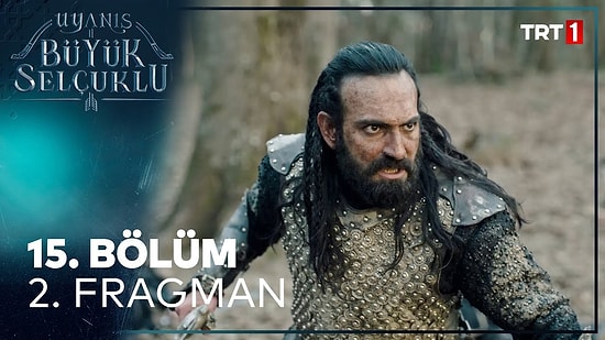 Uyanış Büyük Selçuklu 15. Bölüm 2. Fragman Yayında!