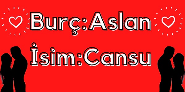 İşte kaderindeki kişinin burcu ve ismi;