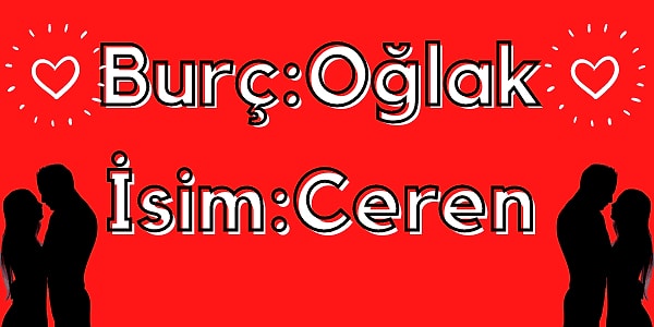 İşte kaderindeki kişinin burcu ve ismi;