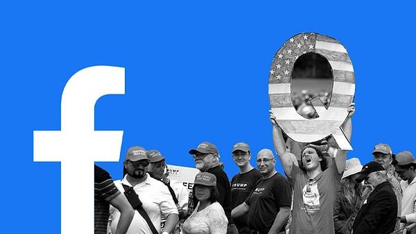 Facebook daha önce, QAnon ile bağlantılı 6 grup, 20 hesap ve 5 sayfayı sosyal ağdan kaldırdığını açıklamıştı.