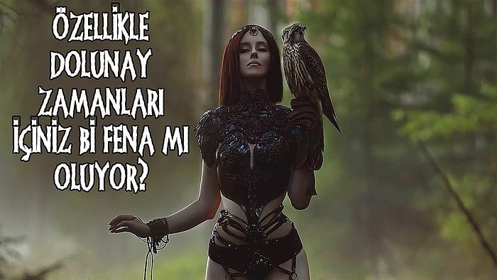 Cadıların Torunlarıyız! Ruhunuzda ya da Kanınızda Cadılık Taşıdığınıza Dair 15 Gösterge