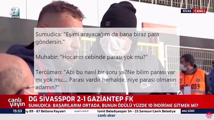 Sumudica'nın Tercümanından A Haber Muhabirinin 'Şu Anda Parası Yok muymuş?' Sorusuna Efsane Tepki