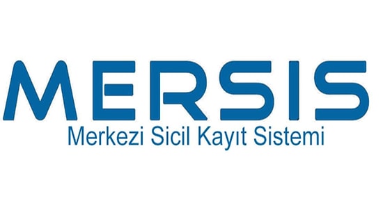 Merkezi Sicil Kayıt Sistemi MERSİS Nedir? MERSİS Numarası Sorgulama Nasıl Yapılır?