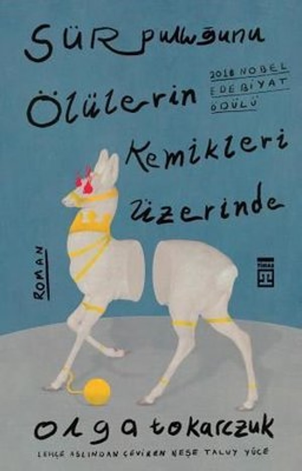 5. Sür Pulluğunu Ölülerin Kemikleri Üzerinde - Olga Tokarczuk