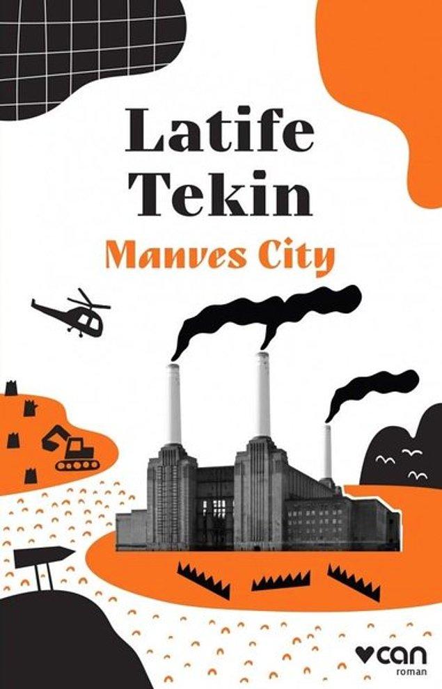 8. "Manves City", Latife Tekin