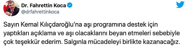 Sağlık Bakanı ayrıca CHP Genel Başkanı Kılıçdaroğlu ve İYİ Parti Genel Başkanı Akşener'e aşı desteği için teşekkür etmişti 👇
