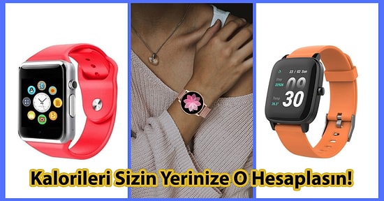 Nabzınızdan Yaktığınız Kaloriye Kadar Sizi Sizden Daha İyi Tanıyacak Akıllı Saat Alma Rehberi