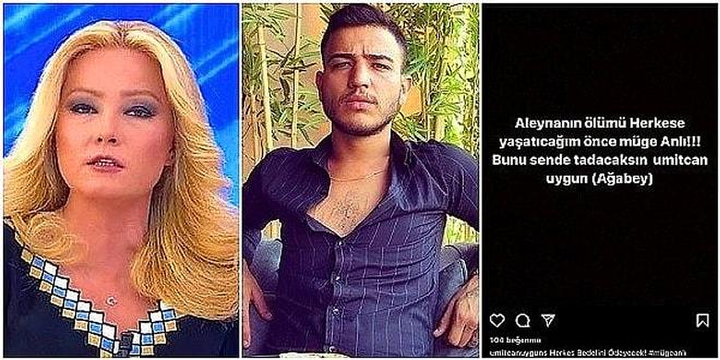 Ümitcan Uygun'un Ağabeyi Müge Anlı'yı Instagram Hesabından Sert Sözlerle Açık Açık Tehdit Etti