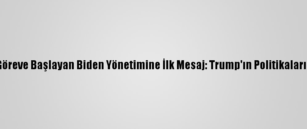 İran'dan ABD'de Göreve Başlayan Biden Yönetimine İlk Mesaj: Trump'ın Politikalarını Tekrar Etmeyin