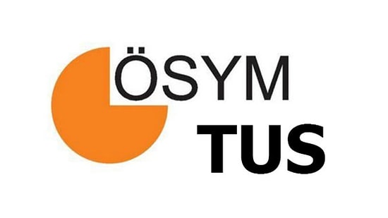 2021 TUS Ne Zaman Yapılacak? ÖSYM Tarih Verdi!