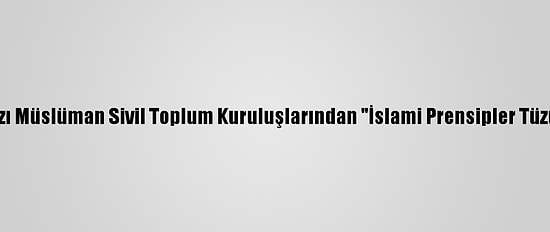 Fransa'da Bazı Müslüman Sivil Toplum Kuruluşlarından "İslami Prensipler Tüzüğüne" Tepki