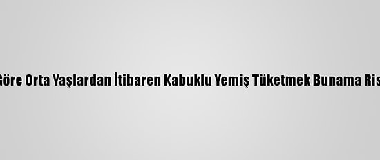 Araştırmaya Göre Orta Yaşlardan İtibaren Kabuklu Yemiş Tüketmek Bunama Riskini Azaltıyor